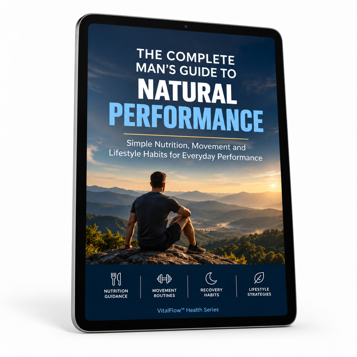 The Complete Man's Guide to Natural Performance (Instant Download)